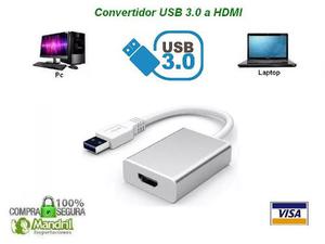 Convertidor Adaptador Usb 3.0 A Hdmi Para Pc Laptop