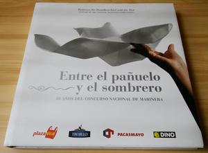 Libro De Marinera, Entre El Pañuelo Y El Sombrero