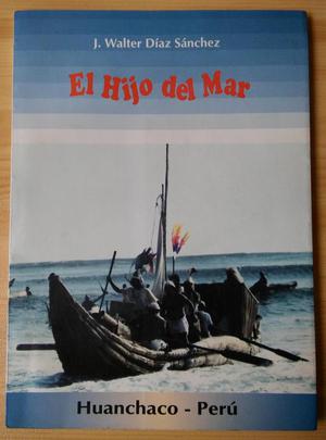 Libro El Hijo del Mar, Huanchaco, Peru