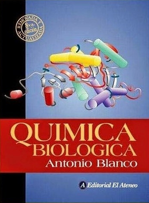 LIBRO QUÍMICA BIOLÓGICA DE ANTONIO BLANCO