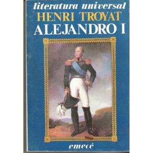 Alejandro I Henri Troyat