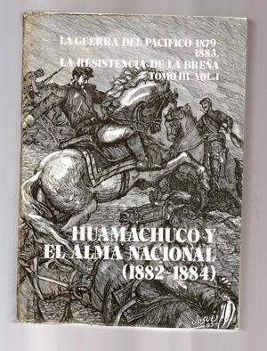Libro HUAMACHUCO ALMA NACIONAL. AVELINO CACERES Historia
