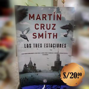 LIBRO: LAS TRES ESTACIONES DE MARTIN CRUZ SMITH