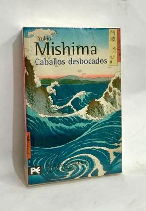 Caballos Desbocados - Mishima
