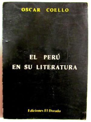 El Perú en su Literatura. Oscar Coello. Ediciones El