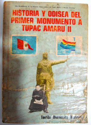 Historia y odisea del primer monumento a Túpac Amaru II.