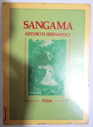 Sangama. Arturo Hernández. Prólogo de Ventura García