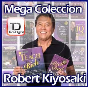 Coleccion Robert Kiyosaki Libros Completos