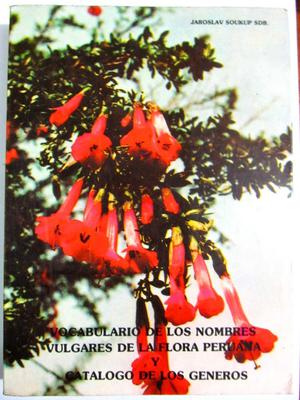 Vocabulario de los nombres vulgares de la flora peruana y