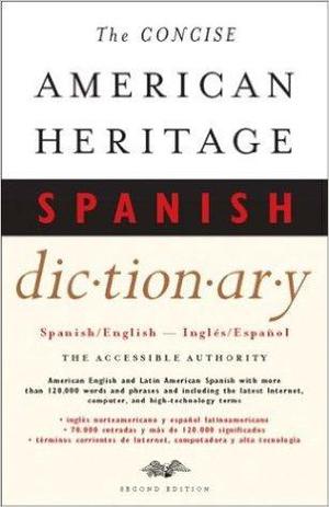 The Concise American Heritage Spanish Dictionary