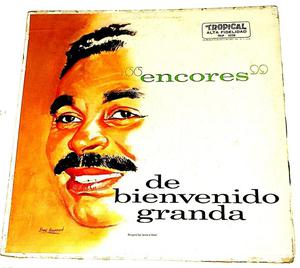 BIENVENIDO GRANDA ENCORES DISCO VINILO LP