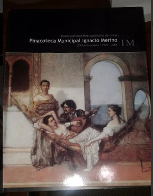 Libro Catalogo De La Pinacoteca Municipal Ignacio Merino
