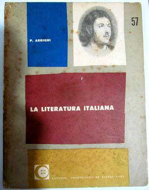 La Literatura Italiana. Paul Arrighi. Editorial