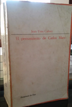 Jean Yves Calvez El Pensamiento De Carlos Marx