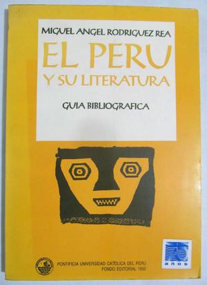 El Perú y su Literatura Guía Bibliográfica. Pontificia