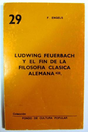 Ludwing Feuerbach y el fin de la filosofía clásica