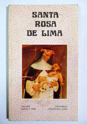 Santa Rosa de Lima. Padre Ubaldo Chueca. Editorial