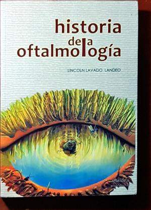 Vendo Libro Historia de La Oftalmología