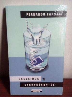 DESLEIDOS Y EFERVESCENTES FERNANDO IWASAKI