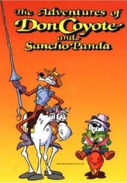 Don Coyote Y Sancho Panda - Serie De Tv Completa