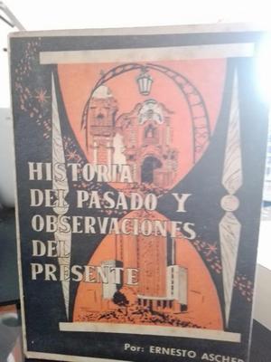 HISTORIA DEL PASADO Y OBSERVACIONES DEL PRESENTE
