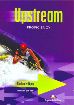 Upstream Proficiency Student Book, Workbook y Teacher's Book