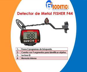 DETECTOR DE METAL FISHER MODELO F44