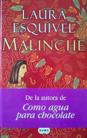 Malinche, Laura Esquivel