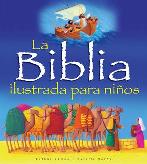 LA BIBLIA ILUSTRADA PARA NIÑOS. NUEVA Y SELLADA
