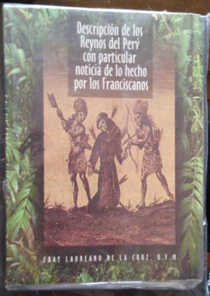Descripción de los Reynos del Perú fray laureno de la cruz
