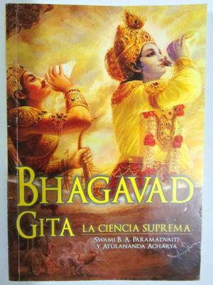 Bhagavad – Gita. La ciencia Suprema. Editorial de los