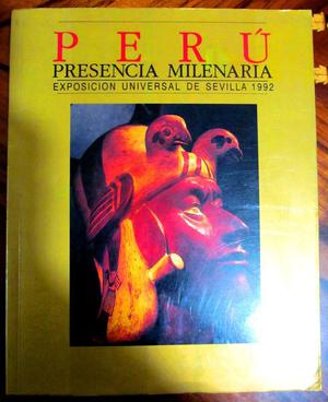 Perú. Presencia Milenaria. Exposición Universal de