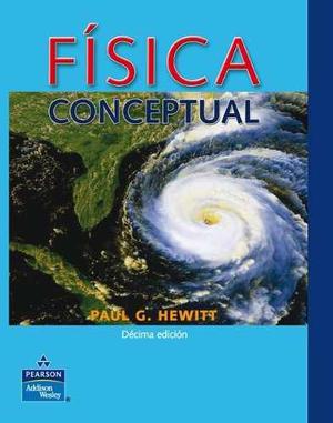 Fisica Conceptual Paul Hewitt Decima Edición