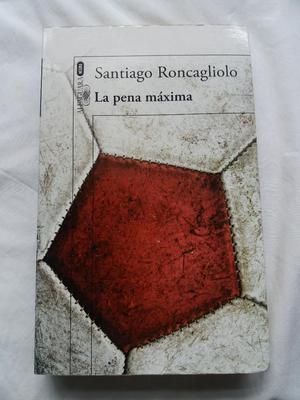 La Pena Máxima Santiago Roncagliolo