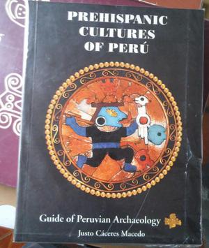 PREHISPANIC CULTURES OF PERÚ JUSTO CÁCERES