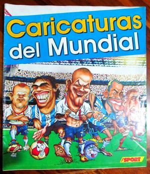 Álbum Completo. Caricaturas del mundial. Diario Todo Sport.
