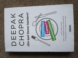 Libro: De qué tienes hambre Deepak Chopra