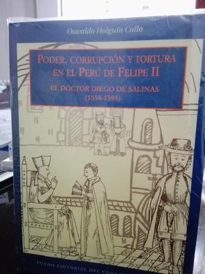 PODER, CORRUPCIÓN Y TORTURA EN EL PERÚ DE FELIPE II