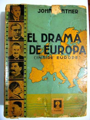 El drama de Europa. John Gunther. Editorial Claridad. Buenos