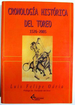 Cronología historia del toreo. . Luis Felipe