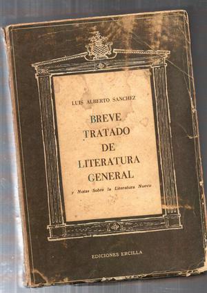 BREVE TRATADO DE LITERATURA GENERAL. Luis Alberto Sanchez