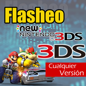 Flasheo para 3DS Cualquier Version Tienda de Juegos Gratis