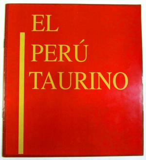 El Perú Taurino. Manuel Solari Swayne Zeñó Manué,