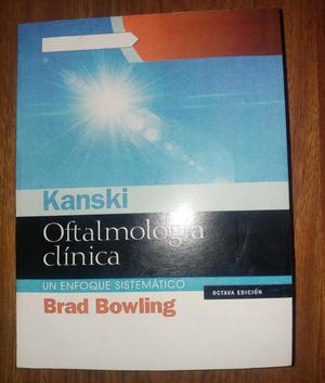 Oftalmología Clinica Kanski 8va Edicion.