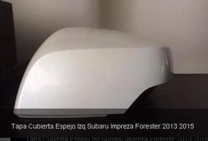 Tapa Cubierta Espejo Izq Subaru Impreza Forester 