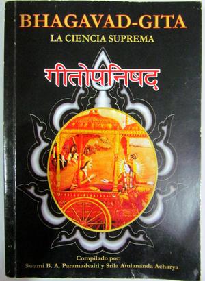 Bhagavad – Gita. La ciencia Suprema. Servicio Editorial de