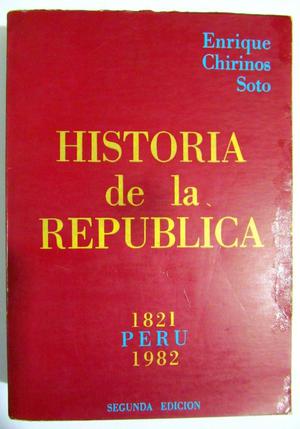Historia de la República . Enrique Chirinos