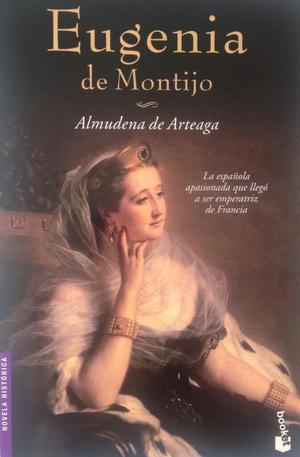 Eugenia de Montijo, Almudena de Arteaga