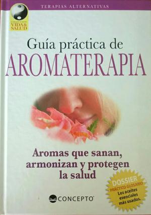 Guía Práctica de Aromaterapia