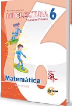 LIBRO INTELECTUM Matematicas 6to.Primaria: Texto Actividades
